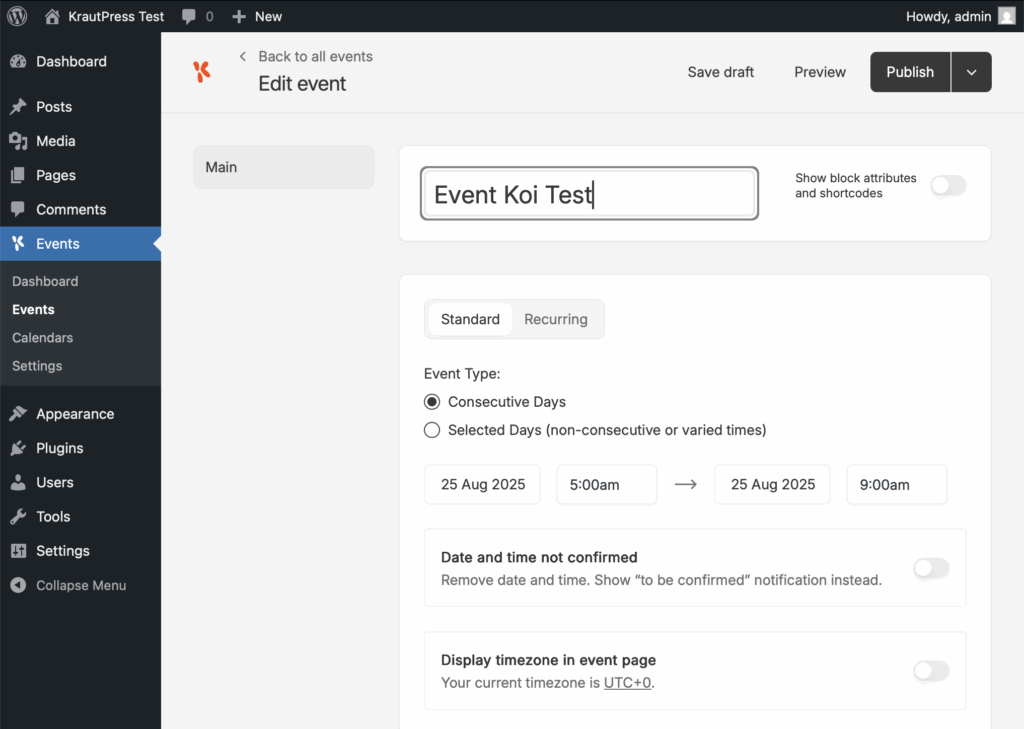 Screenshot des Event Koi Interfaces. Neben dem WordPress Admin-Menü sehen wir ein Formular zum Anlegen eines Termin mit Name, Darum, Wiederholung.